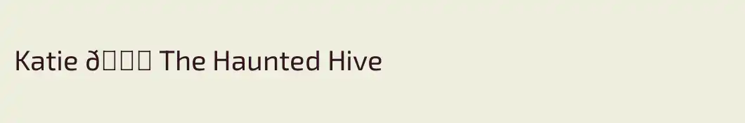 Katie 🌙 The Haunted Hive